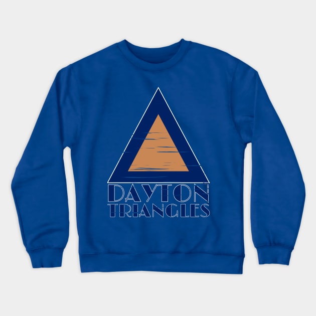 Vintage Dayton Triangles Crewneck Sweatshirt by 7071